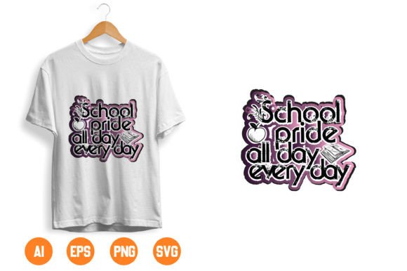 Back to School T Shirt Design-20: School Pride All Day, Every Day — Ready for Real Life