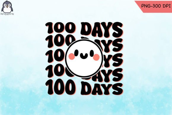 Bring Your Back to School 100 Days PNG Ideas to Life—Without the Frustration