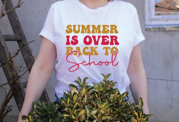 Summer Is Over Back to School Retro SVG